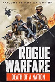 ดูหนังออนไลน์ฟรี Rogue Warfare Death of a Nation (2020) โรลวอร์ฟิวเดทออฟอะเนชั่น